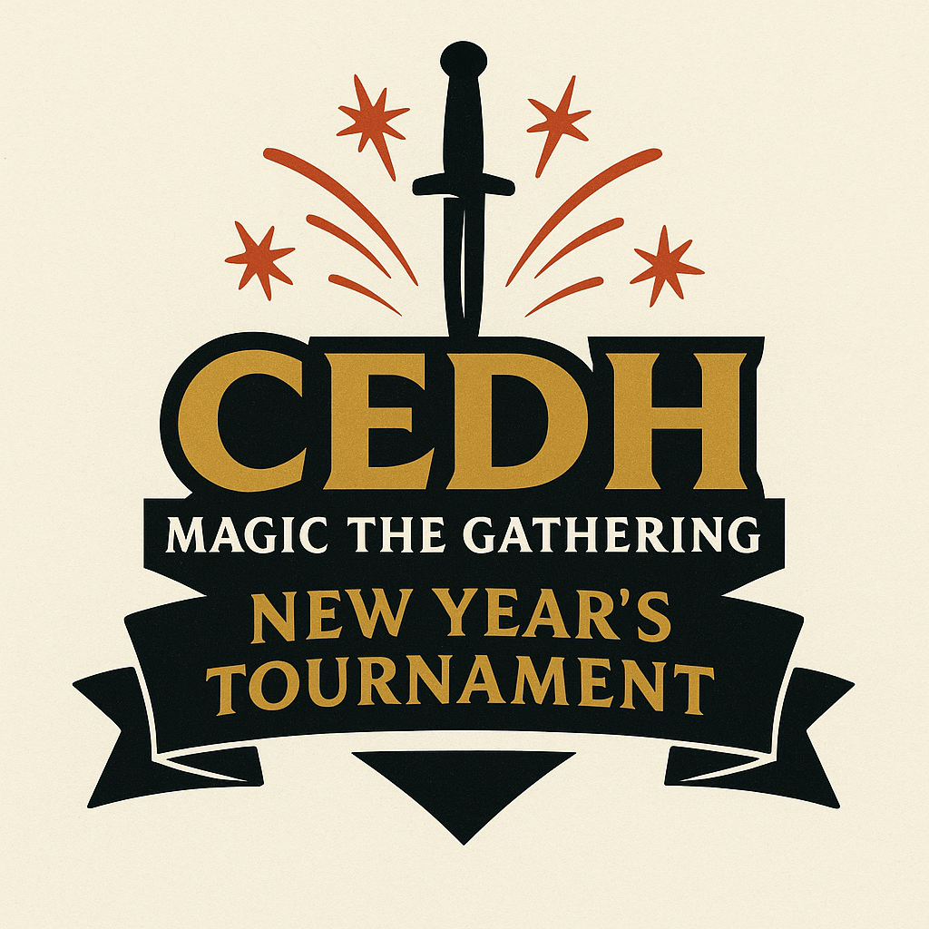 Early Registration New Years cEDH Tournament Fee